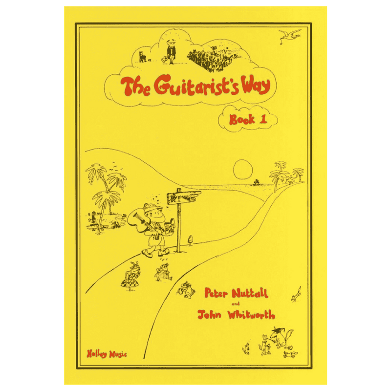 The Guitarists Way Book 1 